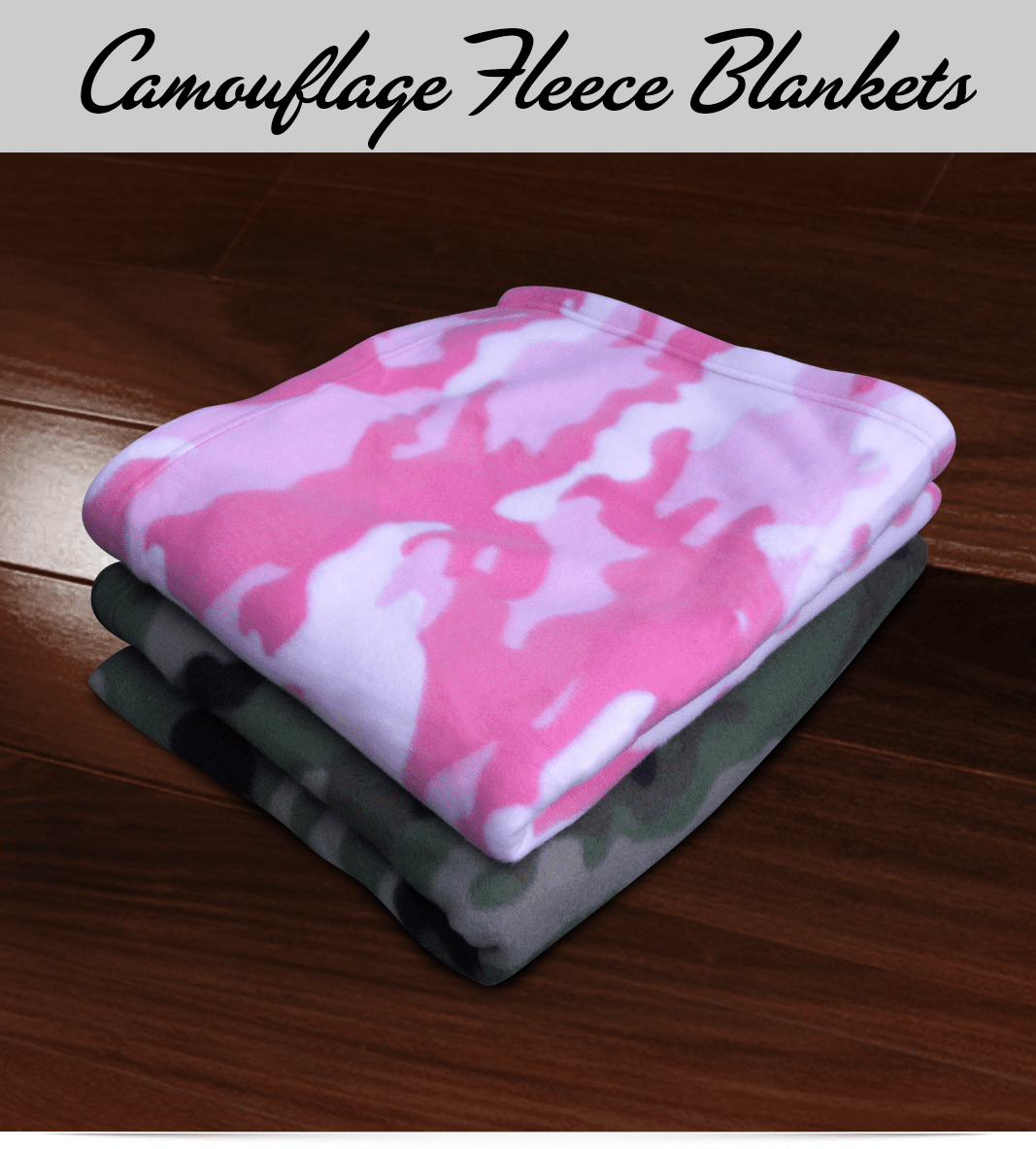 Custom Camouflage Fleece Blankets Custom Camouflage Fleece Blankets